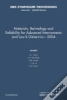 Materials, Technology And Reliability For Advanced Interconnects And Low-K Dielectrics Â€” 2004