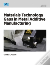Capa do artigo Materials Technology Gaps In Metal Additive Manufacturing
