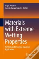 Materials With Extreme Wetting Properties