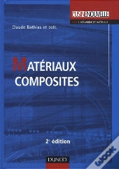 Matériaux Composites (2e Édition)