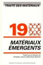 Matériaux Émergents : Traité Des Matériaux - Volume 19 - Preview