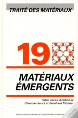Capa do artigo Matériaux Émergents : Traité Des Matériaux - Volume 19