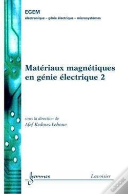 Capa do artigo Materiaux Magnetiques En Genie Electrique 2 Traite Egem Serie Genie Electrique