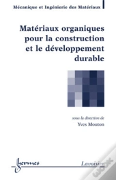 Matériaux Organiques Pour La Construction Et Le Développement Durable