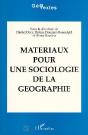 Materiaux Pour Une Sociologie De La Geographie - Preview