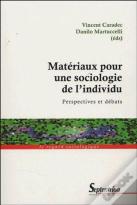 Matériaux Pour Une Sociologie De L''Individu : Perspectives Et Débats
