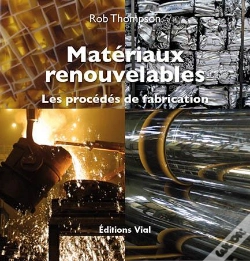 Capa do artigo Matériaux Renouvelables ; Les Procédés De Fabrication