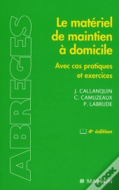 Matériel De Maintien À Domicile (4e Édition)