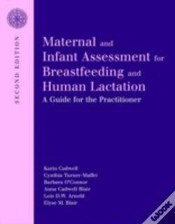 Capa do artigo Maternal And Infant Assessment For Breastfeeding And Human Lactation: A Guide For The Practitioner