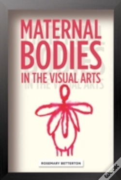 Capa do artigo Maternal Bodies In The Visual Arts