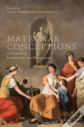 Capa do artigo Maternal Conceptions In Classical Literature And Philosophy