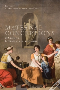 Capa do artigo Maternal Conceptions In Classical Literature And Philosophy