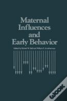 Maternal Influences And Early Behavior