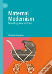 Maternal Modernism