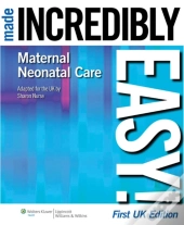 Maternal-Neonatal Care Made Incredibly Easy!