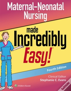 Capa do artigo Maternal-Neonatal Nursing Made Incredibly Easy!