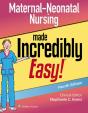 Maternal-Neonatal Nursing Made Incredibly Easy! - Preview