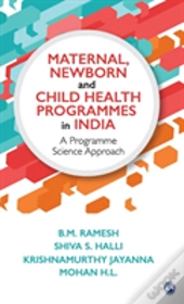 Maternal, Newborn And Child Health Programmes In India
