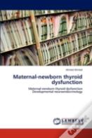 Maternal-Newborn Thyroid Dysfunction
