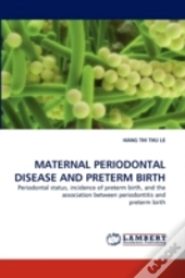Maternal Periodontal Disease And Preterm Birth