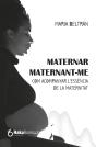 Maternar, Maternant-Me - Preview