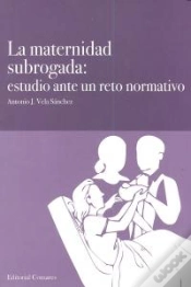 Capa do artigo Maternidad Subrogada Estudio Ante Un Reto Normativo,La