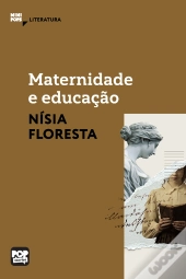 Maternidade E Educação: Textos Selecionados De 