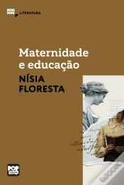 Capa do artigo Maternidade E Educação: Textos Selecionados De "Opúsculo Humanitário"