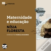Capa do artigo Maternidade E Educação: Textos Selecionados De "Opúsculo Humanitário"