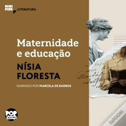 Capa do artigo Maternidade E Educação: Textos Selecionados De "Opúsculo Humanitário"