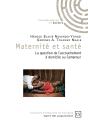 Maternité Et Santé ; La Question De L'Accouchement À Domicile Au Cameroun - Preview