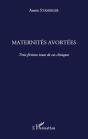 Maternités Avortées ; Trois Fictions Issues De Cas Cliniques - Preview