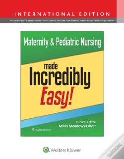 Capa do artigo Maternity & Pediatric Nursing Made Incredibly Easy!