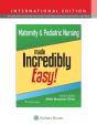 Maternity & Pediatric Nursing Made Incredibly Easy! - Preview
