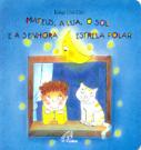 Mateus, a Lua, o Sol e a Senhora Estrela Polar