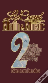 Math And Music: Selected Lucxeed Poems