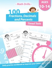 Capa do artigo Math Drills - 100 Fractions Decimals Percents Timed Tests - Daily Practice Workbook