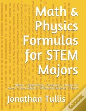 Math & Physics Formulas For Stem Majors