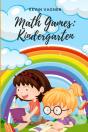 Math Games: Kindergarten: Math   Logic P - Preview