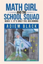 Math Girl And The School Squad - Preview