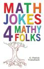 Math Jokes 4 Mathy Folks - Preview