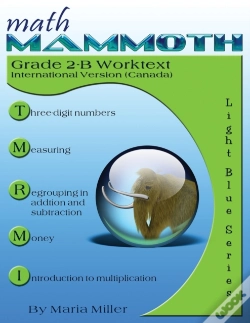 Capa do artigo Math Mammoth Grade 2-B Worktext, International Version (Canada)