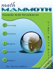 Math Mammoth Grade 6-B Worktext