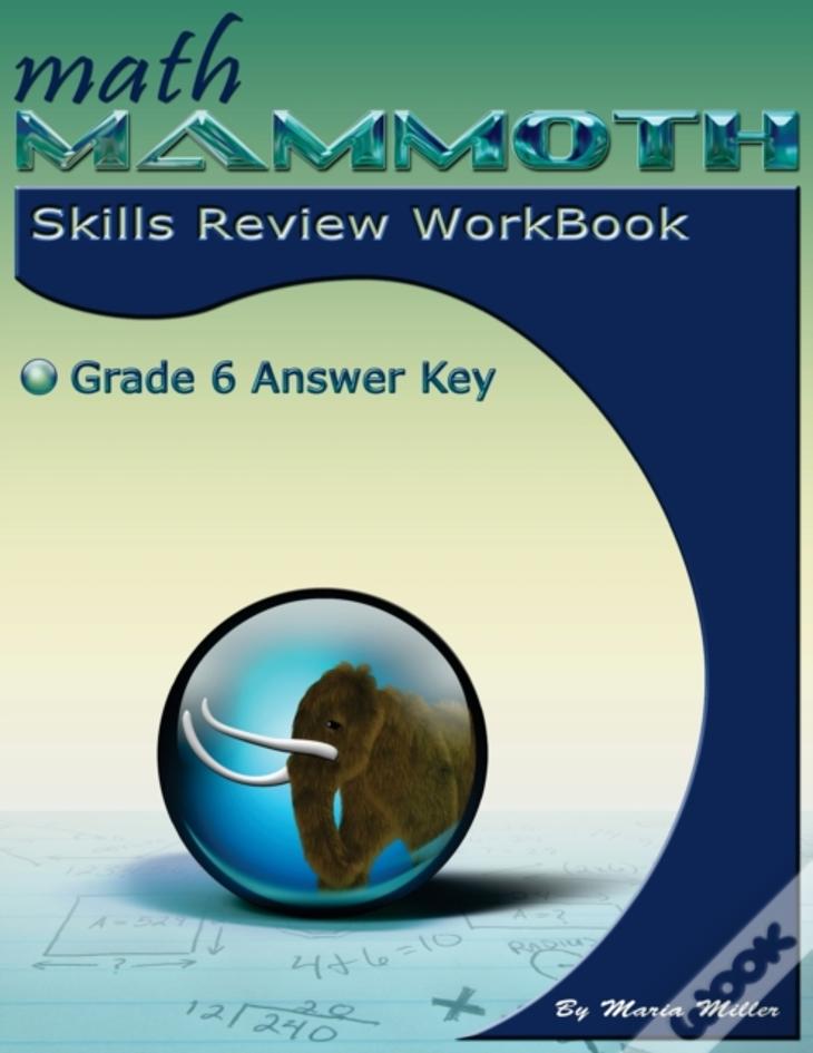Math Mammoth Grade 6 Skills Review Workbook Answer Key