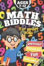Capa do artigo Math Riddles For Smart Kids, Difficult Games For Children Ages 7-12