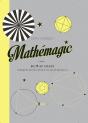 Mathémagic ; De Pi Au Chaos : Pourquoi Les Maths Sont-Elles Réjouissantes ? - Preview