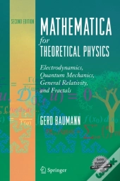 Mathematica For Theoretical Physics