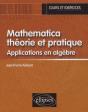 Mathematica Théorie Et Pratique - Applications En Algèbre - Preview