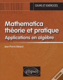 Capa do artigo Mathematica Théorie Et Pratique - Applications En Algèbre