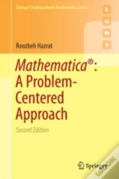 Mathematicaâ®: A Problem-Centered Approach